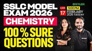 SSLC Model Exam Chemistry | 100% Sure Questions | Xylem SSLC