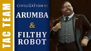 The Filthy Civilization 6 Collab TacTeam America 18