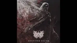 WISHENDER - DESTINED DEATH（FULL EP 2025／／BLACKENED SLAMMING DEATHCORE）