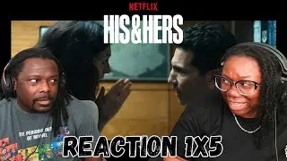 HIS & HERS 1x5 | Episode 5 | Reaction