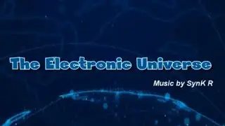 The Electronic Universe. 