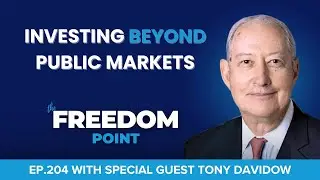 Investing Beyond Public Markets With Tony Davidow