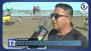 LAS TONINAS: MA&Ntilde;ANA SE REALIZARA UN TORNEO DE BEACH NEWCOM SOLIDARIO