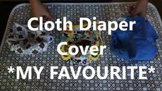 Cloth Diaper COVER -  MY FAVORITE
