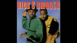 Nice & Smooth - No Delayin' (45 King Blend)
