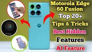 Moto edge 60 Fusion Top 20+ Hidden Features | Moto edge 60 Fusion Tips and Tricks | Moto edge 60
