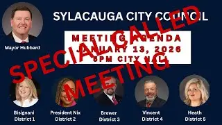 [WATCH] Sylacauga City Council Special Called Meeting 1/15/2026