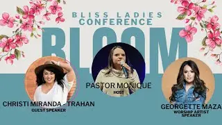 BLOOM CONFERENCE SESSION THREE // GEORGETTE ROJAS MAZA // SAT EVENING