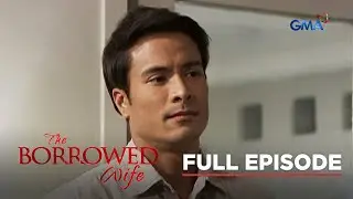 The Borrowed Wife: Full Episode 17 (Stream Together)