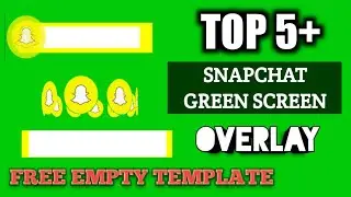 Top 5 Snapchat follow me green screen empty template. free Snapchat overlay template green screen.
