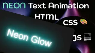 🎆 Create Stunning Neon Text Animation with HTML, CSS & JavaScript! 🎨
