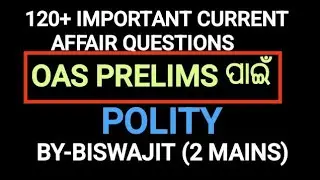 IMPORTANT OAS PRELIMS CURRENT AFFAIRS QUESTIONS POLITY | POLITY IMPORTANT CURRENT AFFAIRS QUESTIONS 