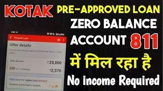 Kotak 811 pre-approved personal loan offer details