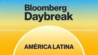 Waller de Fed apoya recorte de 25pb; Entrevista con Bl&aacute;zquez de StoneX | Daybreak Am&eacute;rica Latina