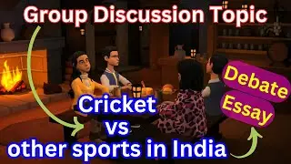 Cricket vs other sports in India | Cricket Debate Topics | Cricket vs other sports GD Topic #essay