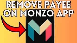New! How To Remove Payees On Monzo App (Full Guide) 2025!