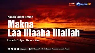 ⭕ [LIVE] KAJIAN RUTIN ILMIAH-  Ustadz Sufyan Bafein Zen حفظه الله تعالى