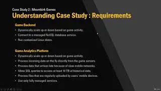 23  Mountkirk Games   Case Study Introduction | Computer Monk 🔴