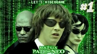 Let's Play: The Matrix PON #1: Videogames on the Internet