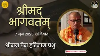 Srimad Bhagavatam 7.8.44 | HG Prem Harinam Prabhu Prabhu | 7 June 2025  @ISKCONCAMPPUNE​
