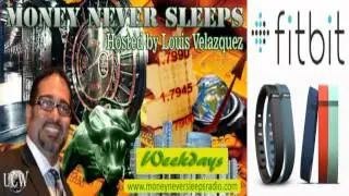 Money Never Sleeps wit Louis Velazquez : Quick Shot on FitBit