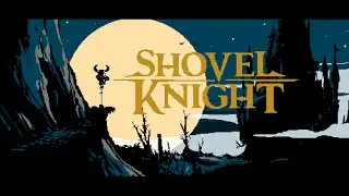 Strike The Earth - Shovel knight Remix