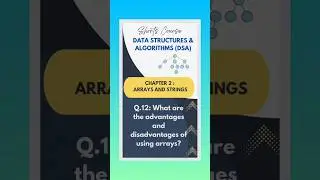 Advantages and Disadvantages of Using Arrays