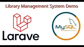 Demo Project Laravel with My SQL Server (Library Management System).