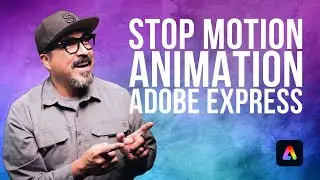 Секреты создания покадровой анимации в Adobe Express