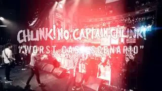 Chunk! No, Captain Chunk! - Worst Case Scenario