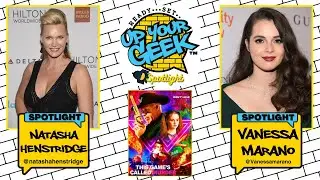 This Game's Called Murder | Interview | Natasha Henstridge | Vanessa Marano | Up Your Geek Spotlight