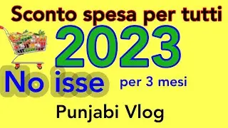 Bonus spesa per tutti senza ISSE  | punjabi vlog