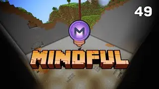Clearing the Cube! | Minecraft Mindful SMP | Ep.49