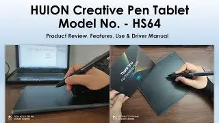 HUION Creative Pen Tablet | Product Review, Features, Use & Driver Installation | Best for Beginners