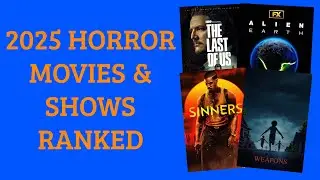 RANKING 2025 Horror Movies + TV Shows