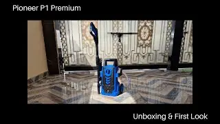 Pioneer P1 Premium Pressure Washer - Unboxing & First Look