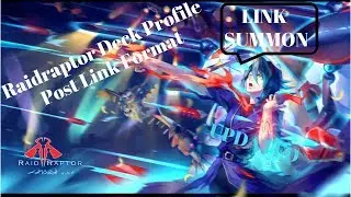 Raidraptor Link Format Deck Profile Update Post November 2017 Ban-list!