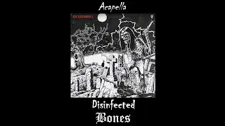 Bones - Disinfected (Acapella)