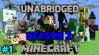 Minecraft - Unabridged Modpack Season 2 - E1 - We are back!