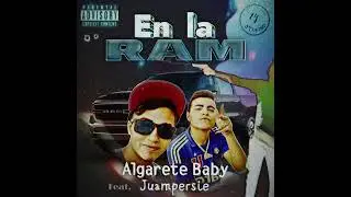 Algarete bby x juampersie - En la ram🔥 (14studio) [olivares)