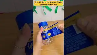 Easiest Way to Remove Sticker from Glass/Plastic! #hometips #shortvideo #lifehacks #fruity