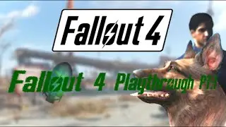 Fallout 4 Playthrough PT:1 [ DogMeat ]