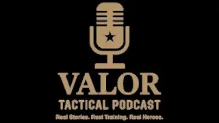 Valor Tactical Podcast EP  6  LRGVDC POLICE ACADEMY DIRECTOR JAVIER SOLIS