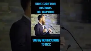 Kirk Cameron No Longer Believes in the #rapture !! #bible #ww3