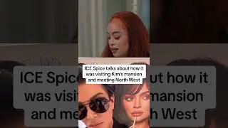 ice spice talks about north west and Kim Kardashian