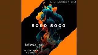 Soco Soco (feat. Felix)