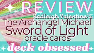 Review: The Archangel Michael Sword of Light Oracle Cards by Radleigh Valentine