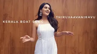 Kerala Boat Song (Vidya Vox English Remix) x Thiruvaavaniravu
