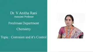 Causes and effects of corrosion: Theories of chemical by Dr.V Anitha Rani
