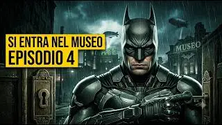 Si Entra Nel Museo Batman  Return to Arkham City Episodio 4